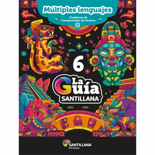 La Guía Santillana 6 Multiples Lenguajes