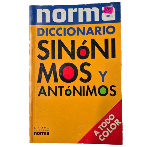 Diccionario Norma Sinónimo y Antónimos